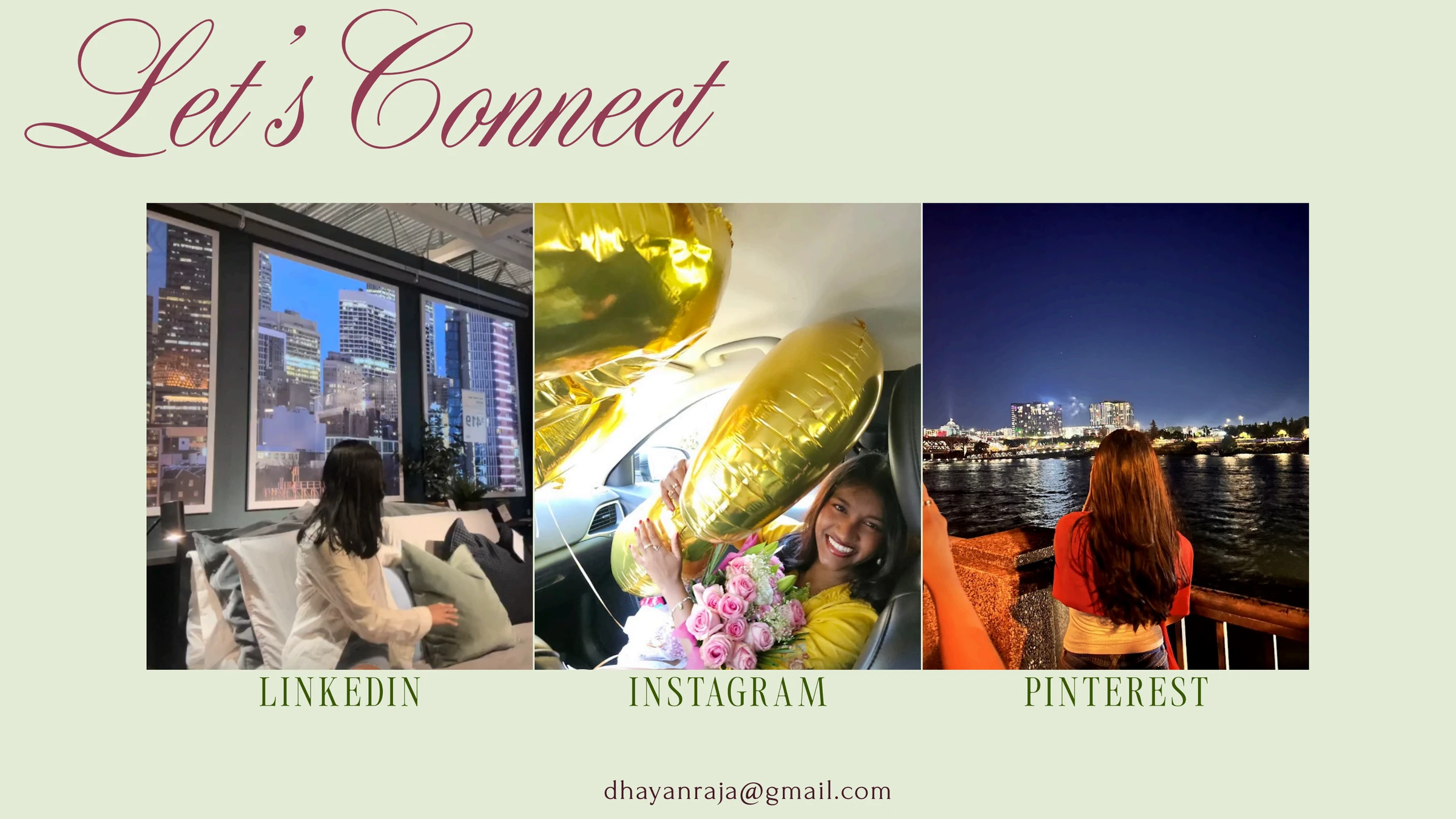 Let's connect — email, LinkedIn, Instagram, Pinterest.